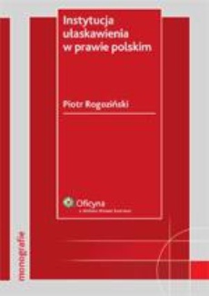 The cover of the book titled: Instytucja ułaskawienia w prawie polskim