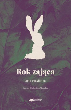 Обложка книги под заглавием:Rok zająca