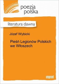 Okładka książki o tytule: Pieśń Legionów Polskich we Włoszech