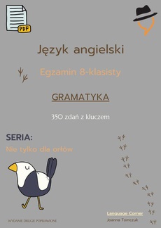 The cover of the book titled: Egzamin ósmoklasisty - Nie tylko dla orłów: gramatyka cz.1