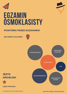 The cover of the book titled: Egzamin ósmoklasisty - powtórki przed egzaminem z języka angielskiego cz.1
