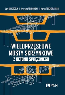 Обкладинка книги з назвою:Wieloprzęsłowe mosty skrzynkowe z betonu sprężonego