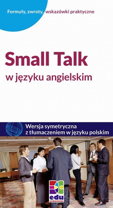 Okładka książki o tytule: Small talk w języku angielskim