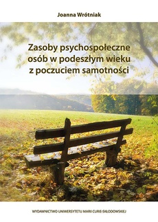 Обложка книги под заглавием:Zasoby psychospołeczne osób w podeszłym wieku z poczuciem samotności