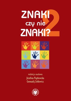 The cover of the book titled: Znaki czy nie znaki? Tom 2