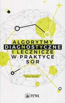Обкладинка книги з назвою:Algorytmy diagnostyczne i lecznicze w praktyce SOR
