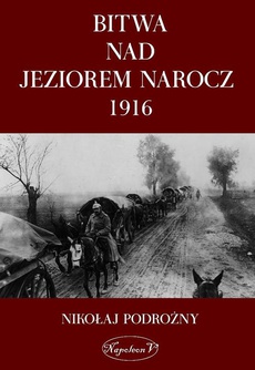 Okładka książki o tytule: Bitwa nad Jeziorem Narocz 1916