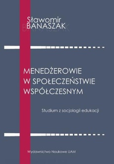 The cover of the book titled: Menedżerowie w społeczeństwie współczesnym