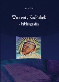 Okładka książki o tytule: Wincenty Kadłubek – bibliografia
