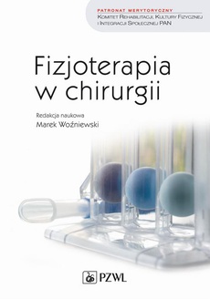 The cover of the book titled: Fizjoterapia w chirurgii