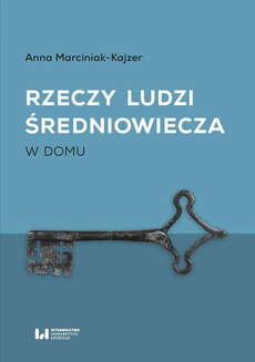 Обкладинка книги з назвою:Rzeczy ludzi średniowiecza