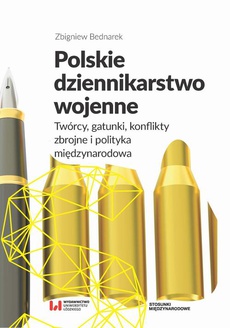 Okładka książki o tytule: Polskie dziennikarstwo wojenne