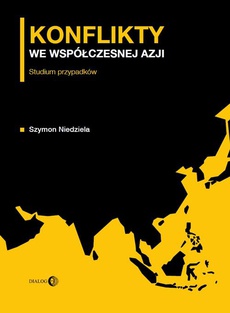 Обложка книги под заглавием:Konflikty we współczesnej Azji. Studium przypadków