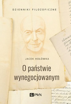 The cover of the book titled: O państwie wynegocjowanym