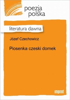 Okładka książki o tytule: Piosenka czeski domek