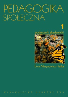 The cover of the book titled: Pedagogika społeczna, t. 1