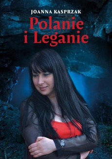 Okładka książki o tytule: Polanie i Leganie