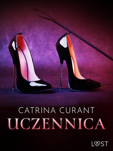 The cover of the book titled: Uczennica – opowiadanie erotyczne BDSM