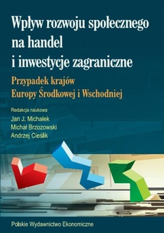 The cover of the book titled: Wpływ rozwoju społecznego na handel i inwestycje zagraniczne