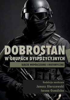 The cover of the book titled: Dobrostan w grupach dyspozycyjnych. Ujęcie współczesne i historyczne