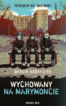 The cover of the book titled: Wychowany na Marymoncie