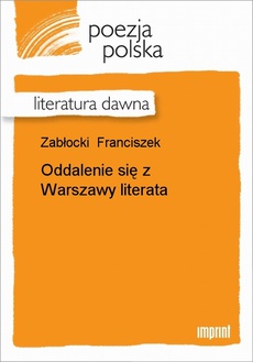 Okładka książki o tytule: Oddalenie się z Warszawy literata