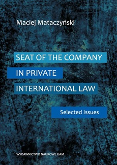 The cover of the book titled: Seat of the company in private international law. Selected issues