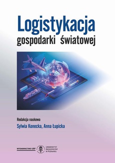 The cover of the book titled: Logistykacja gospodarki światowej
