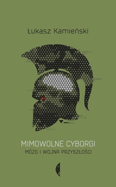 The cover of the book titled: Mimowolne cyborgi