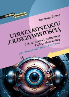 The cover of the book titled: Utrata kontaktu z rzeczywistością
