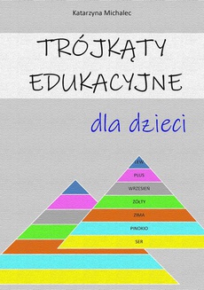 Обкладинка книги з назвою:Trójkąty edukacyjne dla dzieci