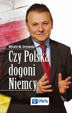 Okładka książki o tytule: Czy Polska dogoni Niemcy