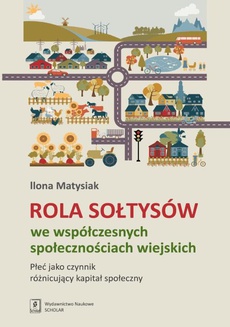 Okładka książki o tytule: Rola sołtysów we współczesnych społecznościach wiejskich