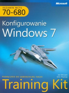 Обложка книги под заглавием:MCTS Egzamin 70-680 Konfigurowanie Windows 7