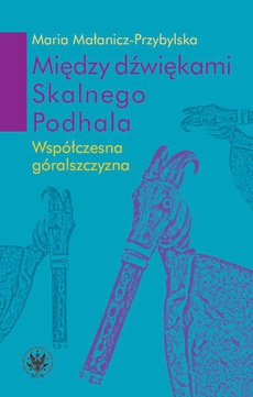 The cover of the book titled: Między dźwiękami Skalnego Podhala