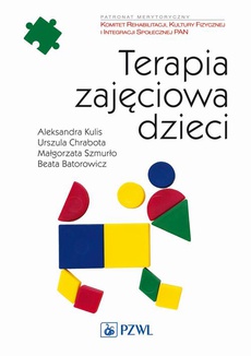 The cover of the book titled: Terapia zajęciowa dzieci