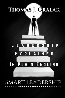 The cover of the book titled: Leadership Explained In Plain English