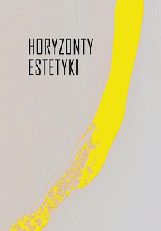 The cover of the book titled: Horyzonty estetyki