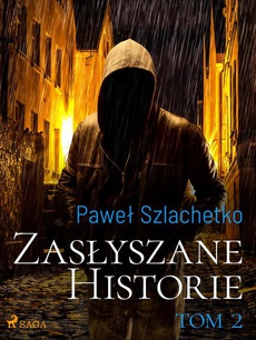 Обкладинка книги з назвою:Zasłyszane historie. Tom 2