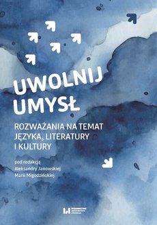 The cover of the book titled: Uwolnij umysł