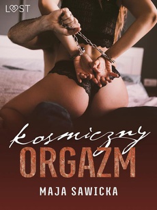 Okładka książki o tytule: Kosmiczny orgazm – opowiadanie erotyczne BDSM