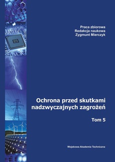 The cover of the book titled: Ochrona przed skutkami nadzwyczajnych zagrożeń. Tom 5