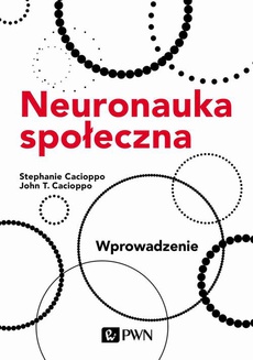 The cover of the book titled: Neuronauka społeczna. Wprowadzenie