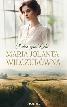 Okładka książki o tytule: Maria Jolanta Wilczurówna