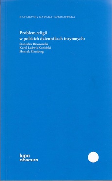 The cover of the book titled: Problem religii w polskich dziennikach intymnych
