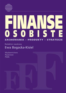 The cover of the book titled: Finanse osobiste. Zachowania - Produkty - Strategie