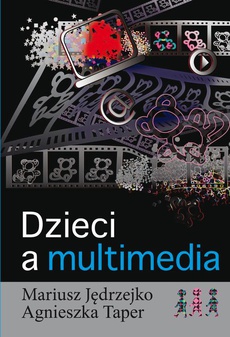 Обложка книги под заглавием:Dzieci a multimedia