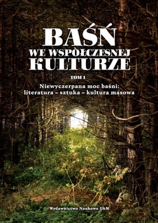 The cover of the book titled: Baśń we współczesnej kulturze