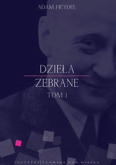 The cover of the book titled: Dzieła zebrane, tom I