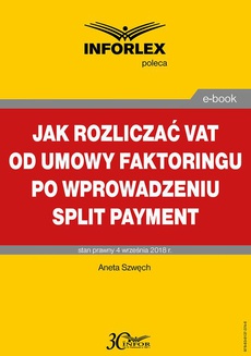 Okładka książki o tytule: Jak rozliczać VAT od umowy faktoringu po wprowadzeniu split payment